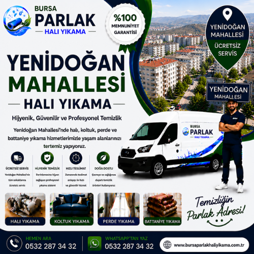 Yenidoğan Mahallesi Halı Yıkama Hizmeti - Bursa Parlak Halı Yıkama Ücretsiz Servis